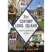 21st Century Long Island: A History of the First 25 Years