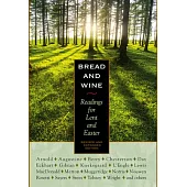 Bread and Wine: Readings for Lent and Easter (Second Edition)