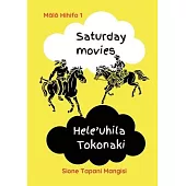 Saturday Movies Hele’uhila Tokonaki