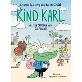 Kind Karl: A Little Crocodile with Big Feelings