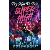 Try Not to Die: An Interactive Adventure