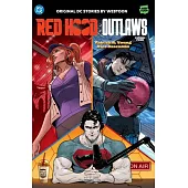 Red Hood: Outlaws Volume Four