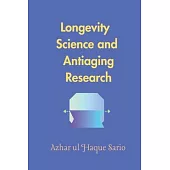 Longevity Science and Antiaging Research