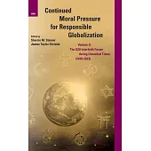 Continued Moral Pressure for Responsible Globalization, Volume II: The G20 Interfaith Forum During Unsettled Times (2018-2023)