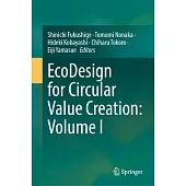 EcoDesign for Circular Value Creation: Volume I