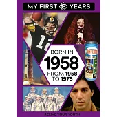 Born in 1958: From 1958 to 1975