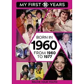 Born in 1960: From 1960 to 1977