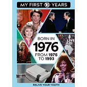 Born in 1976: From 1976 to 1993