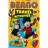 Beano Travel Activities: Over 50 Fun Things to Do on Your Journeys!