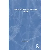 Mentalization and Literary Form
