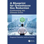 A Blueprint for Greenhouse Gas Reduction: Confronting the Climate Crisis
