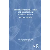 Identity Formation, Youth, and Development: A Simplified Approach