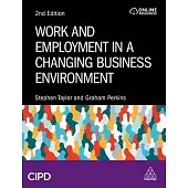 Work and Employment in a Changing Business Environment