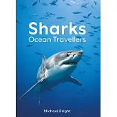 Sharks: Ocean Travellers