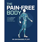 The Pain-Free Body: Simple Stretches and Exercises for Common Aches and Pains