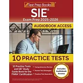 SIE Exam Prep 2025-2026: 10 Practice Tests and SIE Study Guide Book for the FINRA Certification [Includes Audiobook Access]