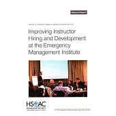 Improving Instructor Hiring and Development at the Emergency Management Institute