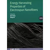 Energy Harvesting Properties of Electrospun Nanofibers (Second Edition)