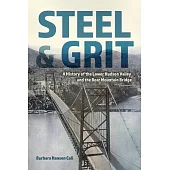 Steel and Grit: A History of the Lower Hudson Valley and the Bear Mountain Bridge