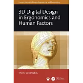 3D Digital Design in Ergonomics and Human Factors