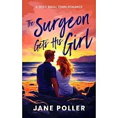 The Surgeon Gets His Girl