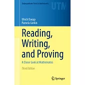 Reading, Writing, and Proving: A Closer Look at Mathematics