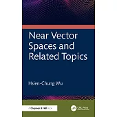 Near Vector Spaces and Related Topics