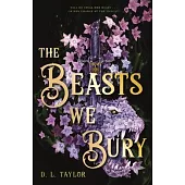 The Beasts We Bury