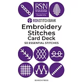 Rsn Stitch Bank: The Embroidery Stitches Card Deck: 50 Essential Stitches