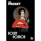 The Pocket Rocky Horror