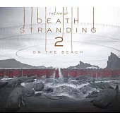 The Art of Death Stranding 2: On the Beach