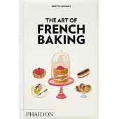 The Art of French Baking