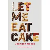 Let Me Eat Cake
