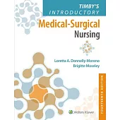 Timby’s Introductory Medical-Surgical Nursing
