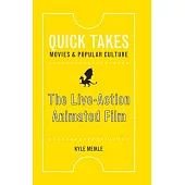 The Live-Action Animated Film