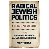 Radical Jewish Politics: A Global Perspective