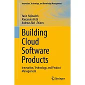 Building Cloud Software Products: Innovation, Technology, and Product Management