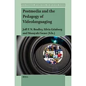 Postmedia and the Pedagogy of Videolanguaging