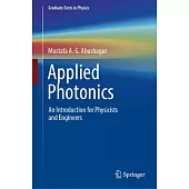 Applied Photonics: An Introduction for Physicists and Engineers