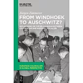 From Windhoek to Auschwitz?: Reflections on the Relationship Between Colonialism and National Socialism