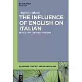 The Influence of English on Italian: Lexical and Cultural Features