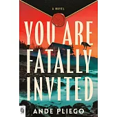 You Are Fatally Invited