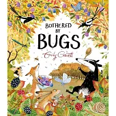Bothered by Bugs (A Pete the Badger Story)