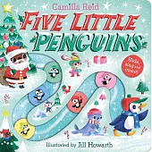 手指滑滑硬頁書Five Little Penguins: A Festive Nursery Rhyme Counting Book for Toddlers (Slide and Count, 5)