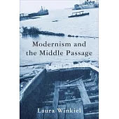 Modernism and the Middle Passage