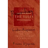 Rewriting the Rules: Gender-Responsive Lawmaking for the Twenty-First Century