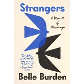 Strangers: A Memoir of Marriage