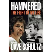 Hammered: The Fight of My Life