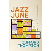 Jazz June: A Self-Portrait in Essays