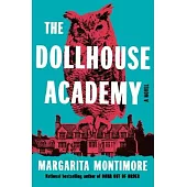 The Dollhouse Academy